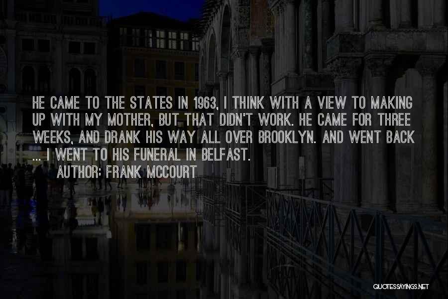 Best Frank Mccourt Quotes By Frank McCourt