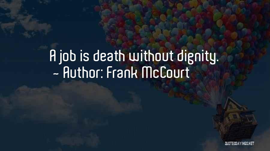 Best Frank Mccourt Quotes By Frank McCourt