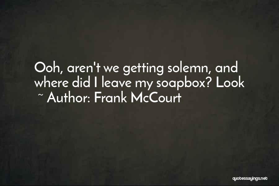 Best Frank Mccourt Quotes By Frank McCourt