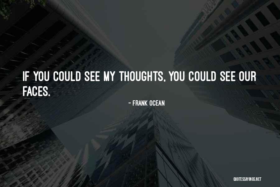 Best Frank Ocean Lyrics Quotes By Frank Ocean Best Frank Ocean Lyrics Quotes By Frank Ocean