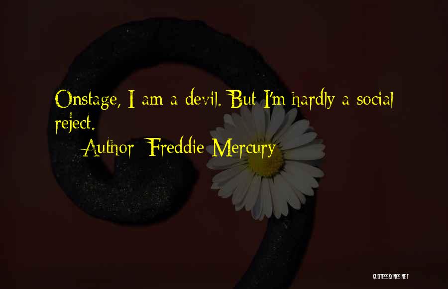 Best Freddie Mercury Quotes By Freddie Mercury