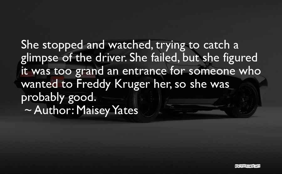 Best Freddy Quotes By Maisey Yates