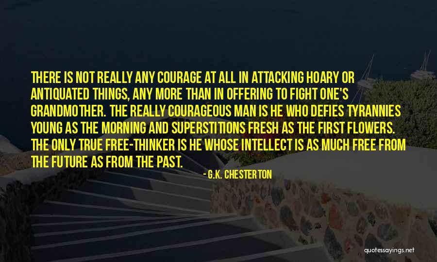 Best Free Thinker Quotes By G.K. Chesterton