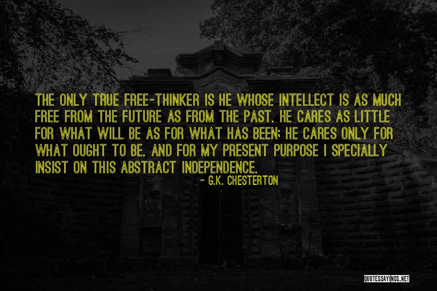 Best Free Thinker Quotes By G.K. Chesterton