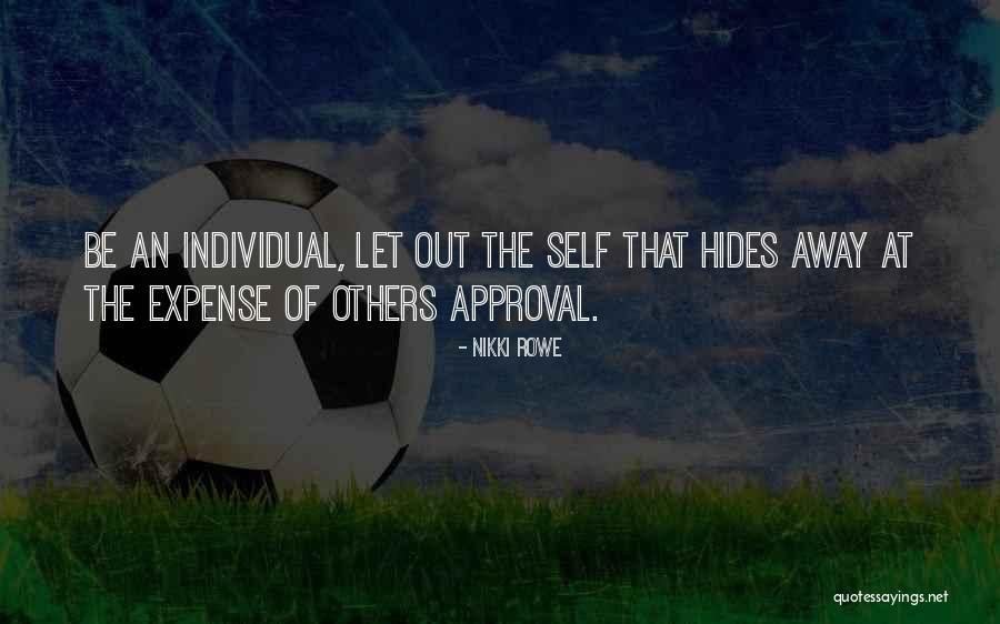 Best Free Thinker Quotes By Nikki Rowe Best Free Thinker Quotes By Nikki Rowe