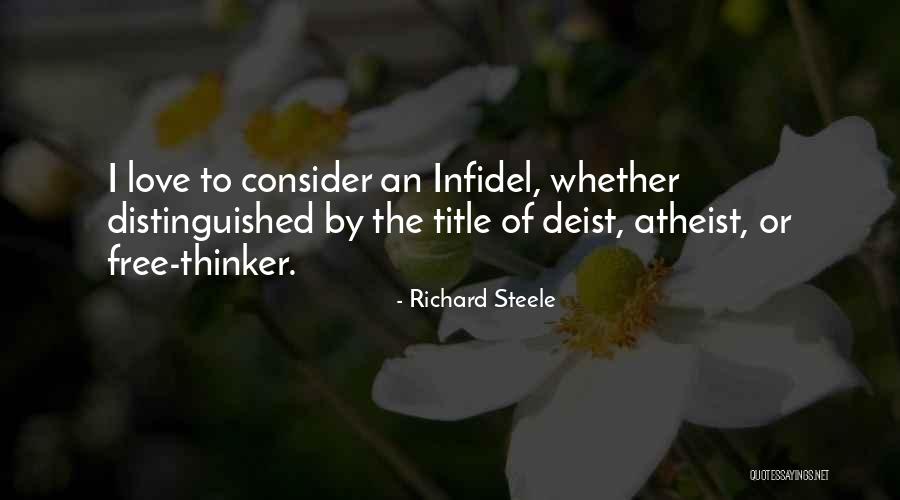 Best Free Thinker Quotes By Richard Steele