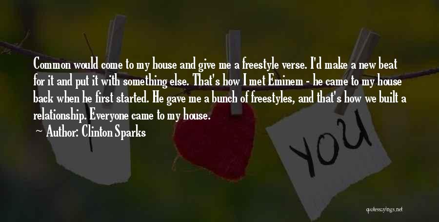 Best Freestyle Quotes By Clinton Sparks