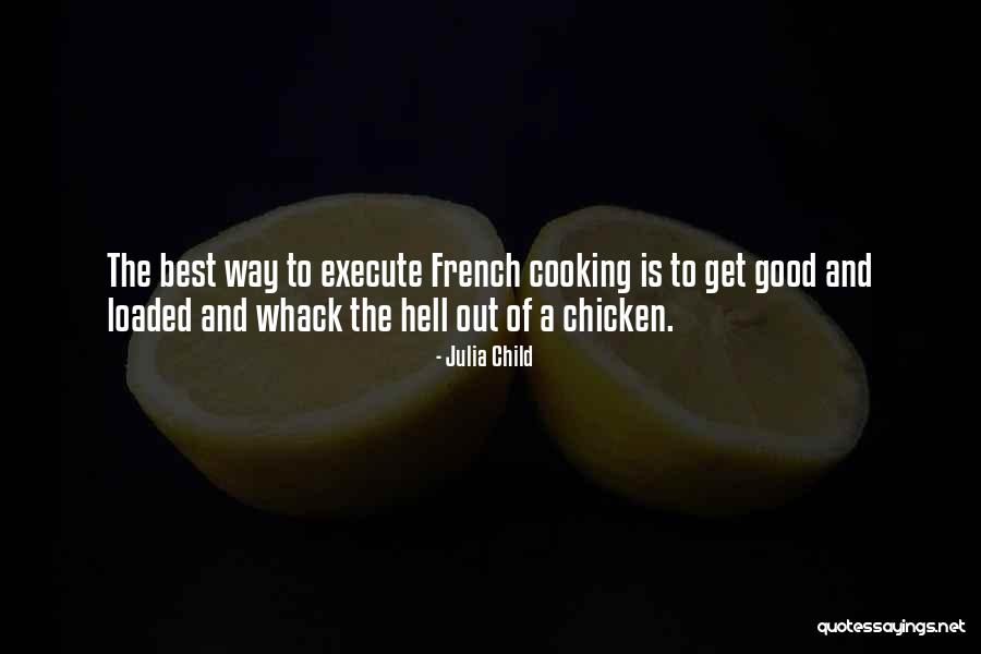 Best French Quotes By Julia Child Best French Quotes By Julia Child