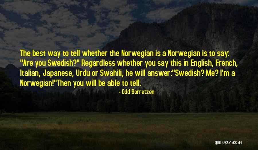 Best French Quotes By Odd Borretzen Best French Quotes By Odd Borretzen
