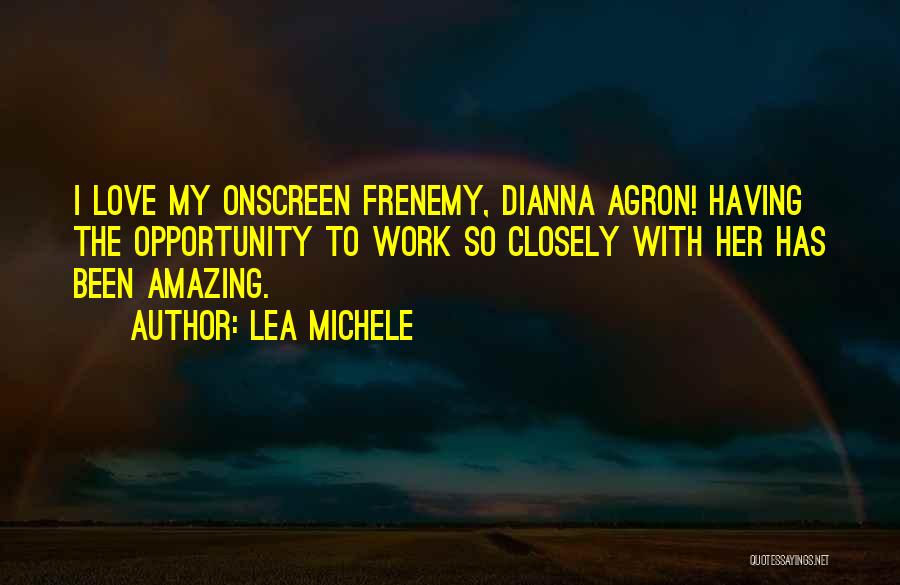 Best Frenemy Quotes By Lea Michele