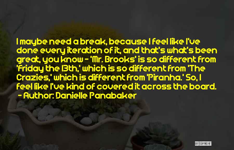 Best Friday 13th Quotes By Danielle Panabaker