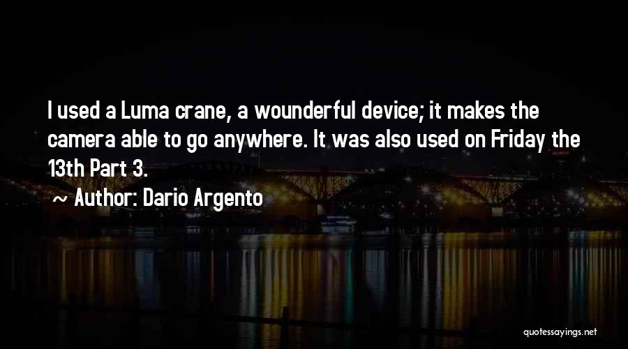 Best Friday 13th Quotes By Dario Argento