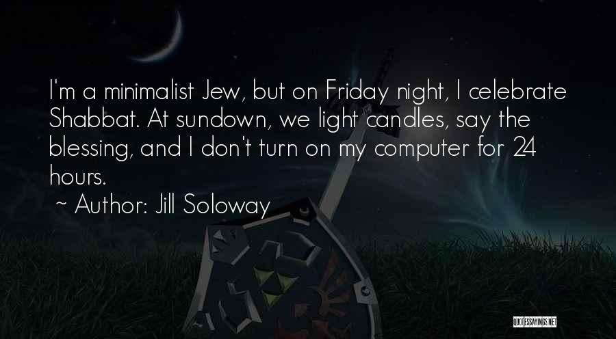 Best Friday Night Light Quotes By Jill Soloway