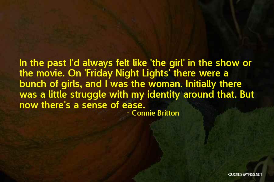 Best Friday Night Lights Show Quotes By Connie Britton