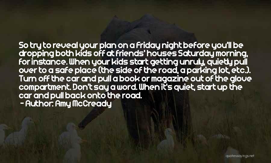 Best Friday Night Quotes By Amy McCready