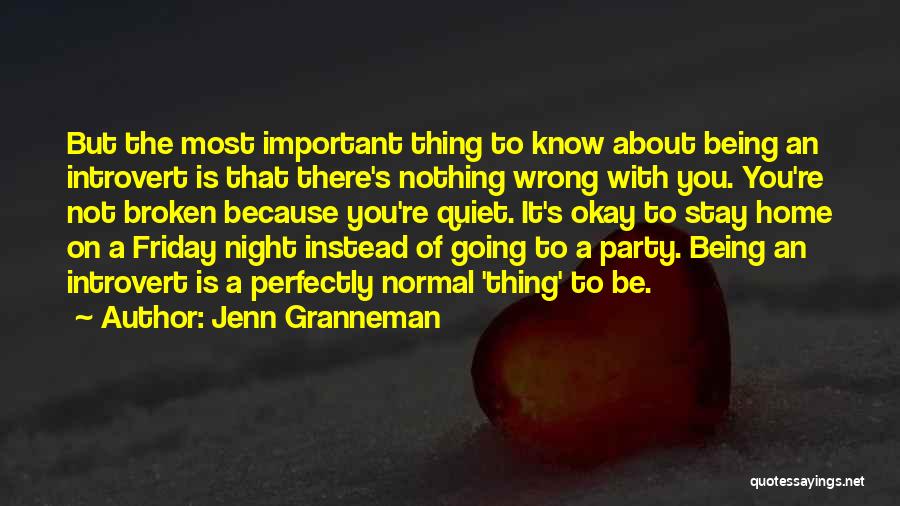 Best Friday Night Quotes By Jenn Granneman