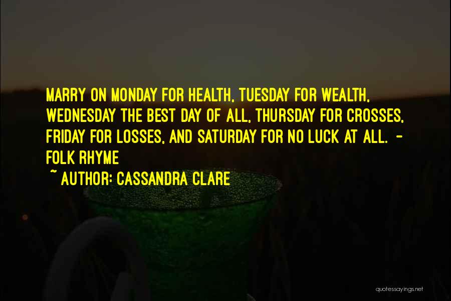 Best Friday Quotes By Cassandra Clare