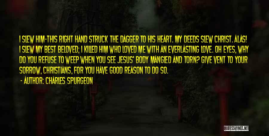 Best Friday Quotes By Charles Spurgeon