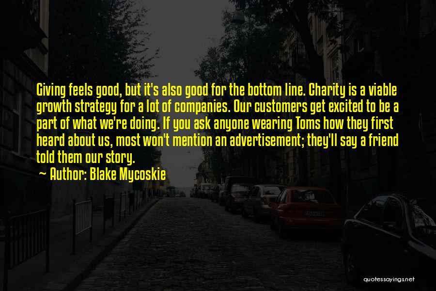 Best Friend 2 Line Quotes By Blake Mycoskie