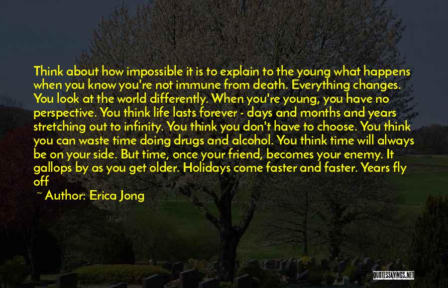 Best Friend Alcohol Quotes By Erica Jong