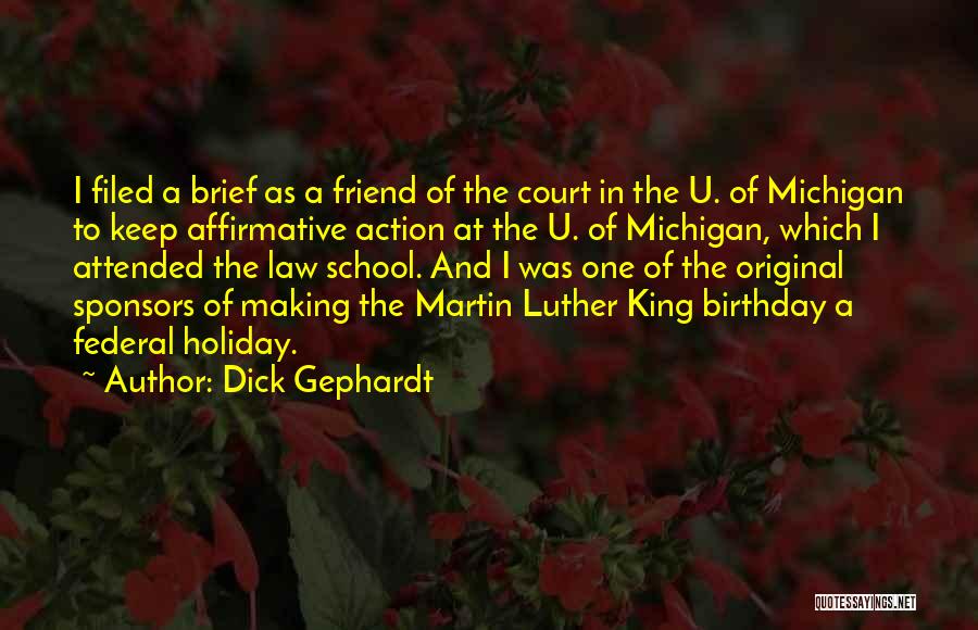 Best Friend And Birthday Quotes By Dick Gephardt