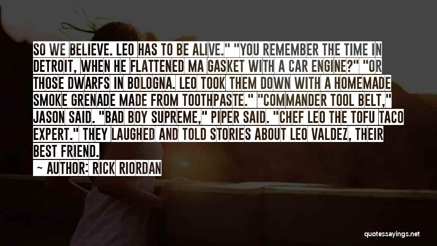 Best Friend And Boy Friend Quotes By Rick Riordan