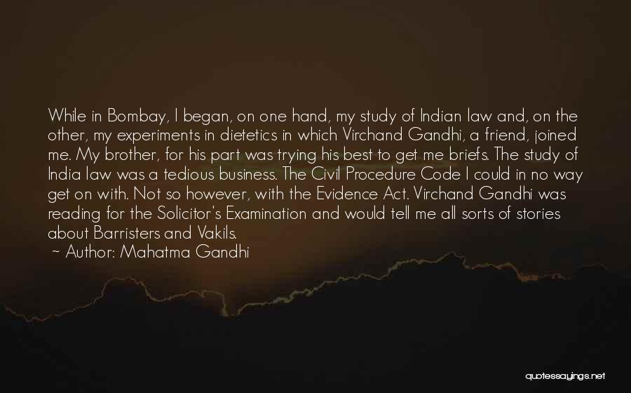 Best Friend And Brother Quotes By Mahatma Gandhi