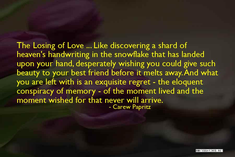 Best Friend And Love Quotes By Carew Papritz Best Friend And Love Quotes By Carew Papritz