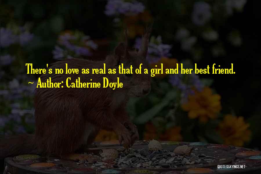 Best Friend And Love Quotes By Catherine Doyle