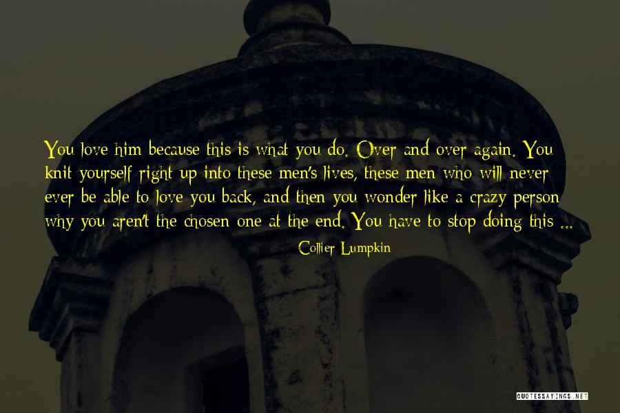 Best Friend And Love Quotes By Collier Lumpkin Best Friend And Love Quotes By Collier Lumpkin