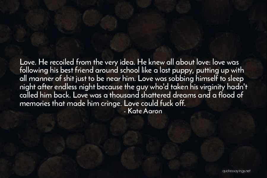 Best Friend And Love Quotes By Kate Aaron Best Friend And Love Quotes By Kate Aaron