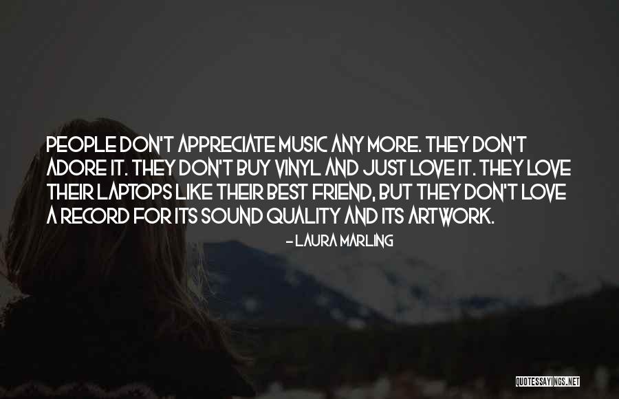 Best Friend And Love Quotes By Laura Marling Best Friend And Love Quotes By Laura Marling