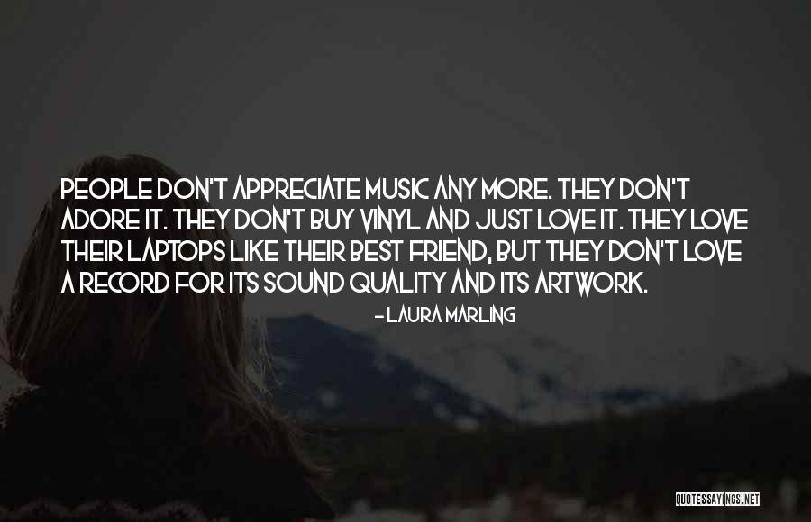 Best Friend And Love Quotes By Laura Marling