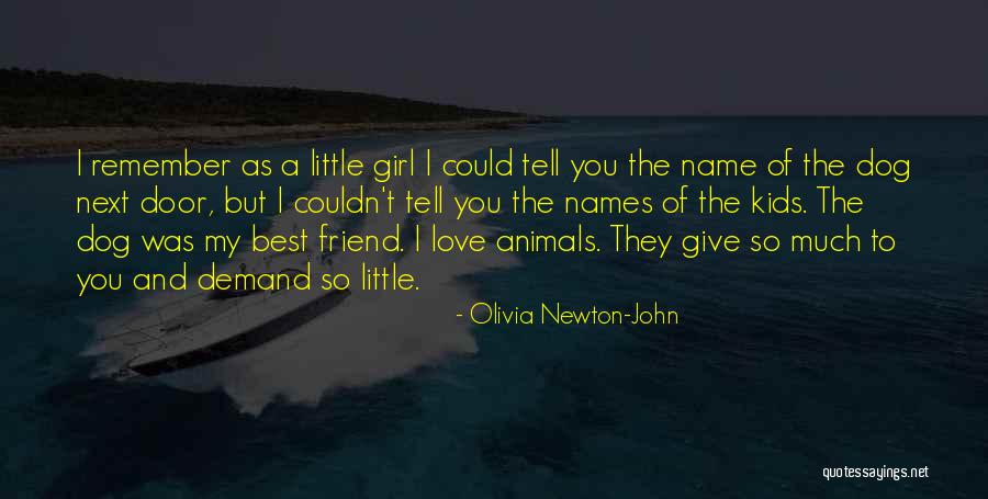 Best Friend And Love Quotes By Olivia Newton-John