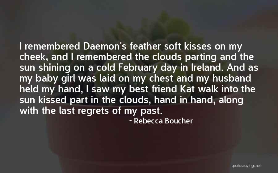 Best Friend And Love Quotes By Rebecca Boucher Best Friend And Love Quotes By Rebecca Boucher
