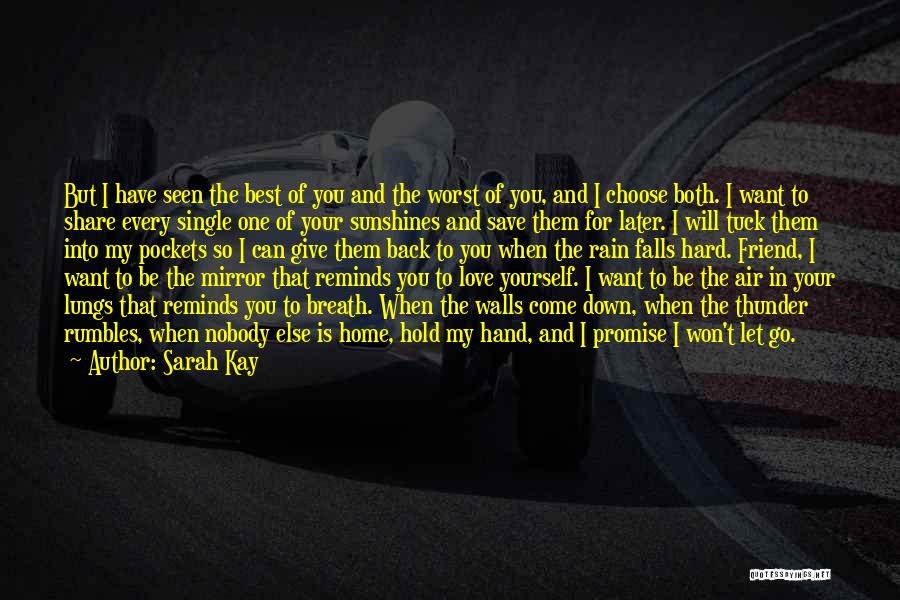 Best Friend And Love Quotes By Sarah Kay