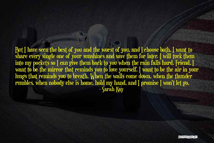Best Friend And Love Quotes By Sarah Kay Best Friend And Love Quotes By Sarah Kay