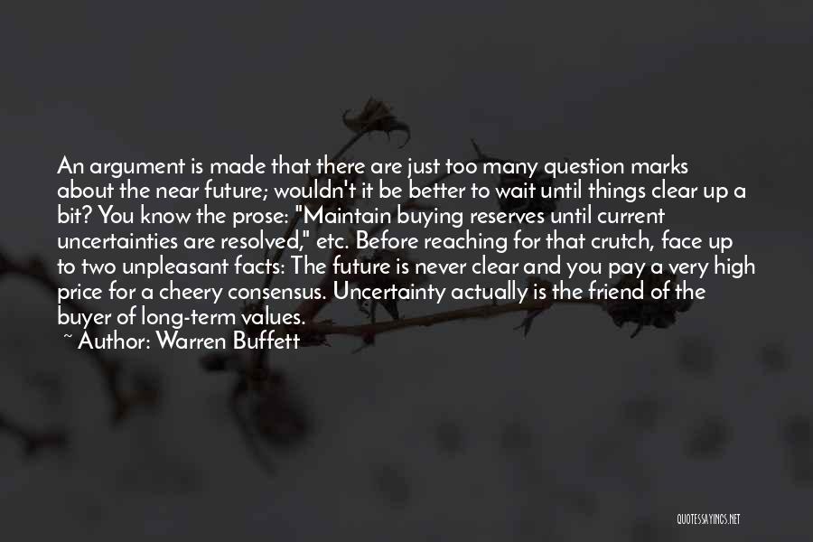 Best Friend Argument Quotes By Warren Buffett