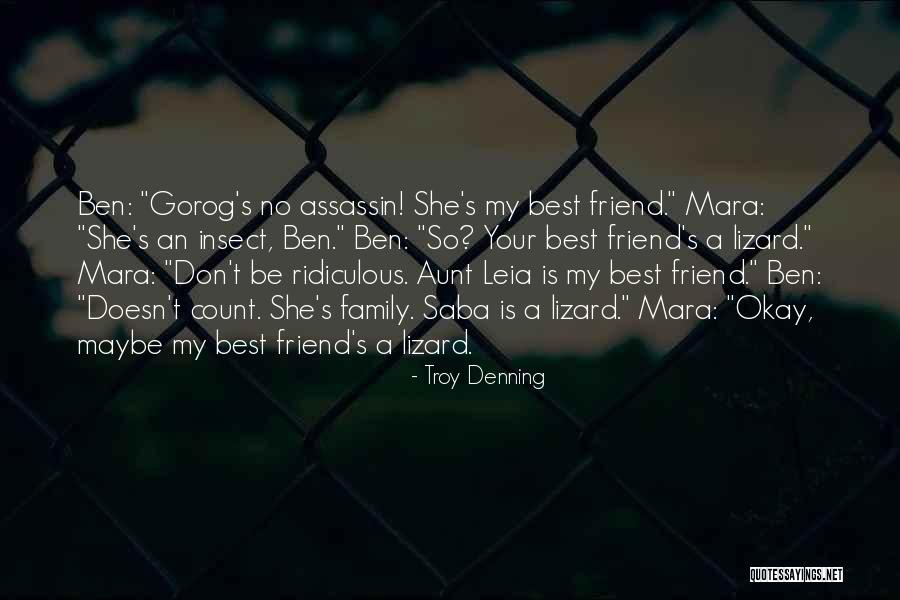 Best Friend Aunt Quotes By Troy Denning