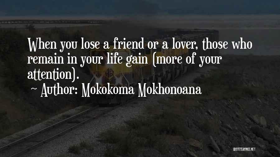 Best Friend Breakups Quotes By Mokokoma Mokhonoana