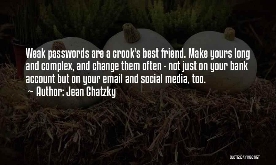 Best Friend Change Quotes By Jean Chatzky