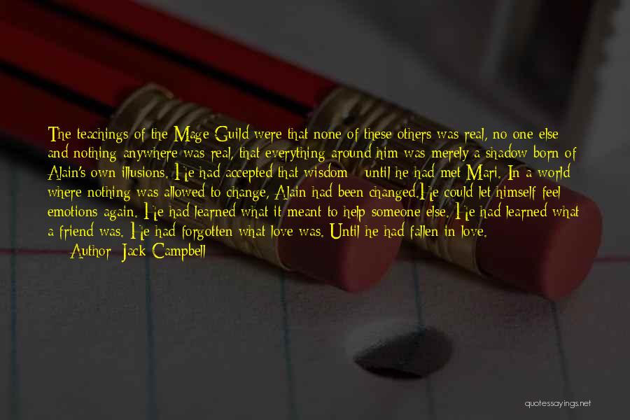 Best Friend Changed Quotes By Jack Campbell