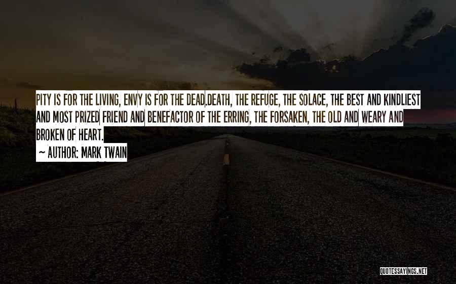 Best Friend Death Quotes By Mark Twain