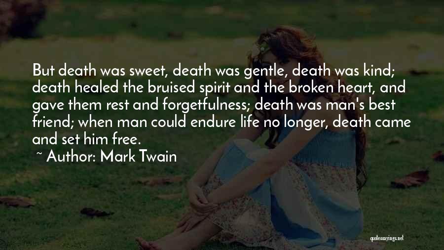 Best Friend Death Quotes By Mark Twain