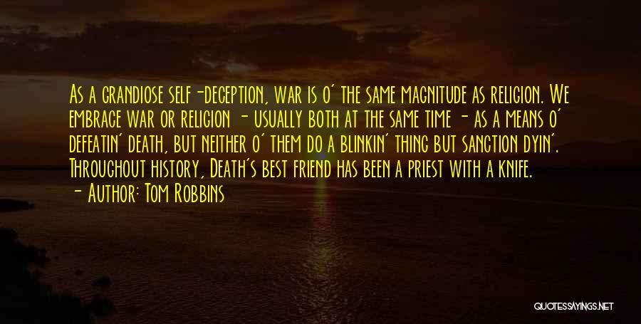 Best Friend Death Quotes By Tom Robbins