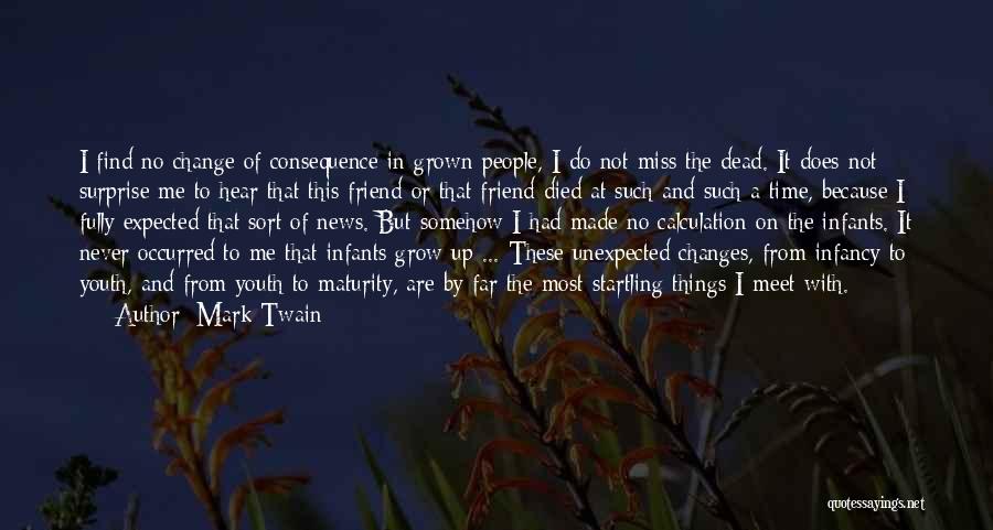 Best Friend Died Quotes By Mark Twain