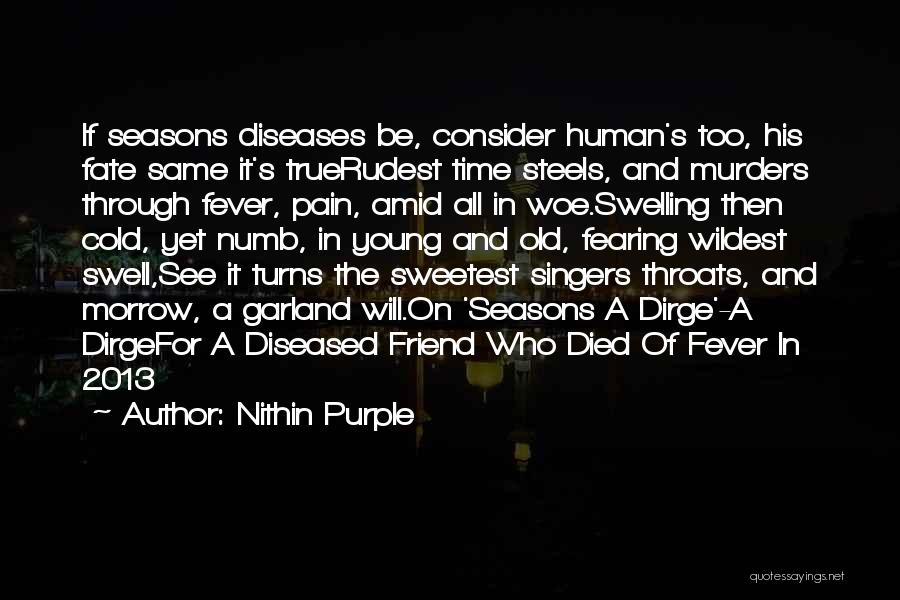 Best Friend Died Quotes By Nithin Purple