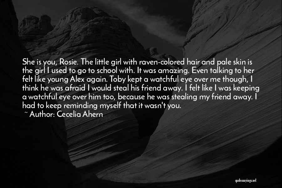 Best Friend Eye Quotes By Cecelia Ahern