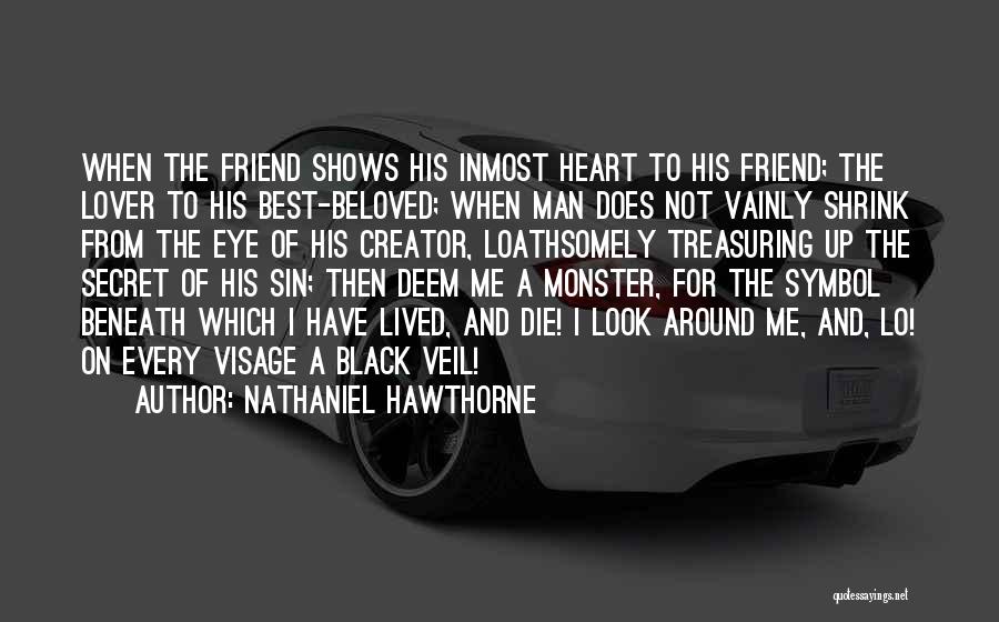 Best Friend Eye Quotes By Nathaniel Hawthorne