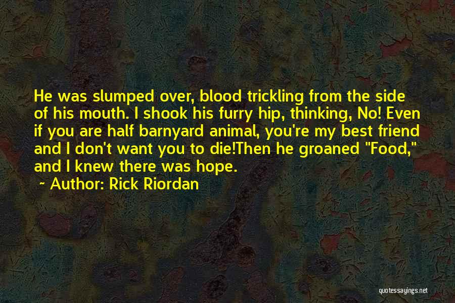 Best Friend Food Quotes By Rick Riordan